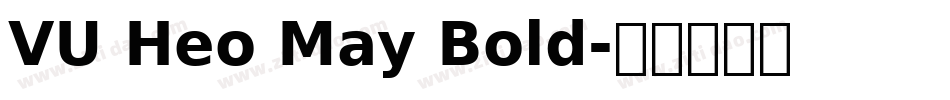 VU Heo May Bold字体转换